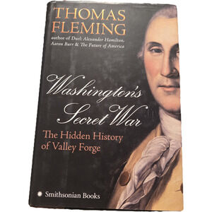 Washington's Secret War Valley Forge Thomas Fleming 1st Edition Military History